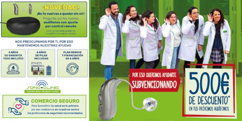 500 euros de descuento en tus próximos audífonos en SonoClinic